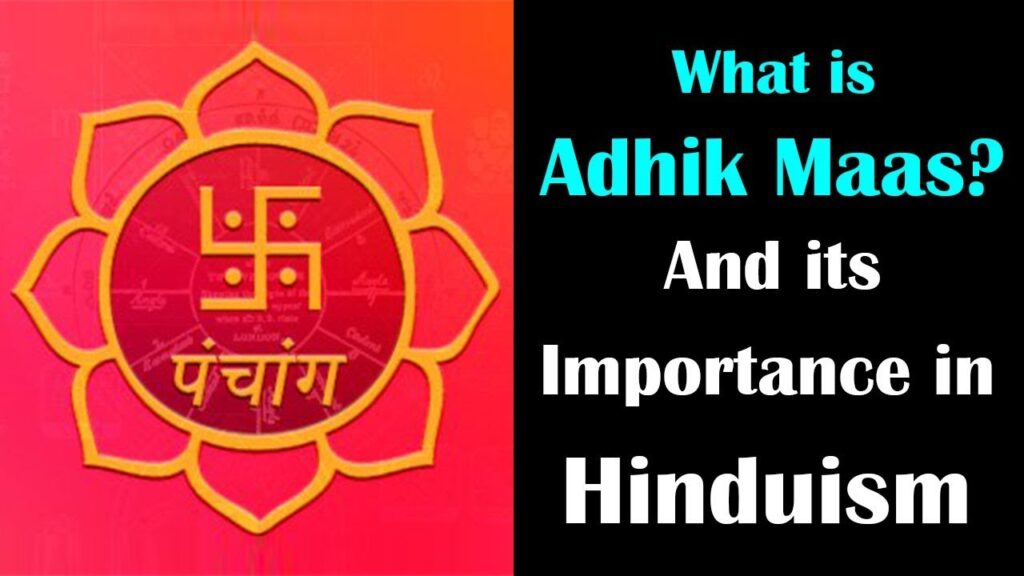 What's Adhik Maas? And Its Significance In Hinduism Further Month In